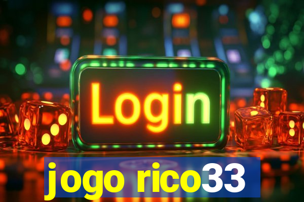 jogo rico33